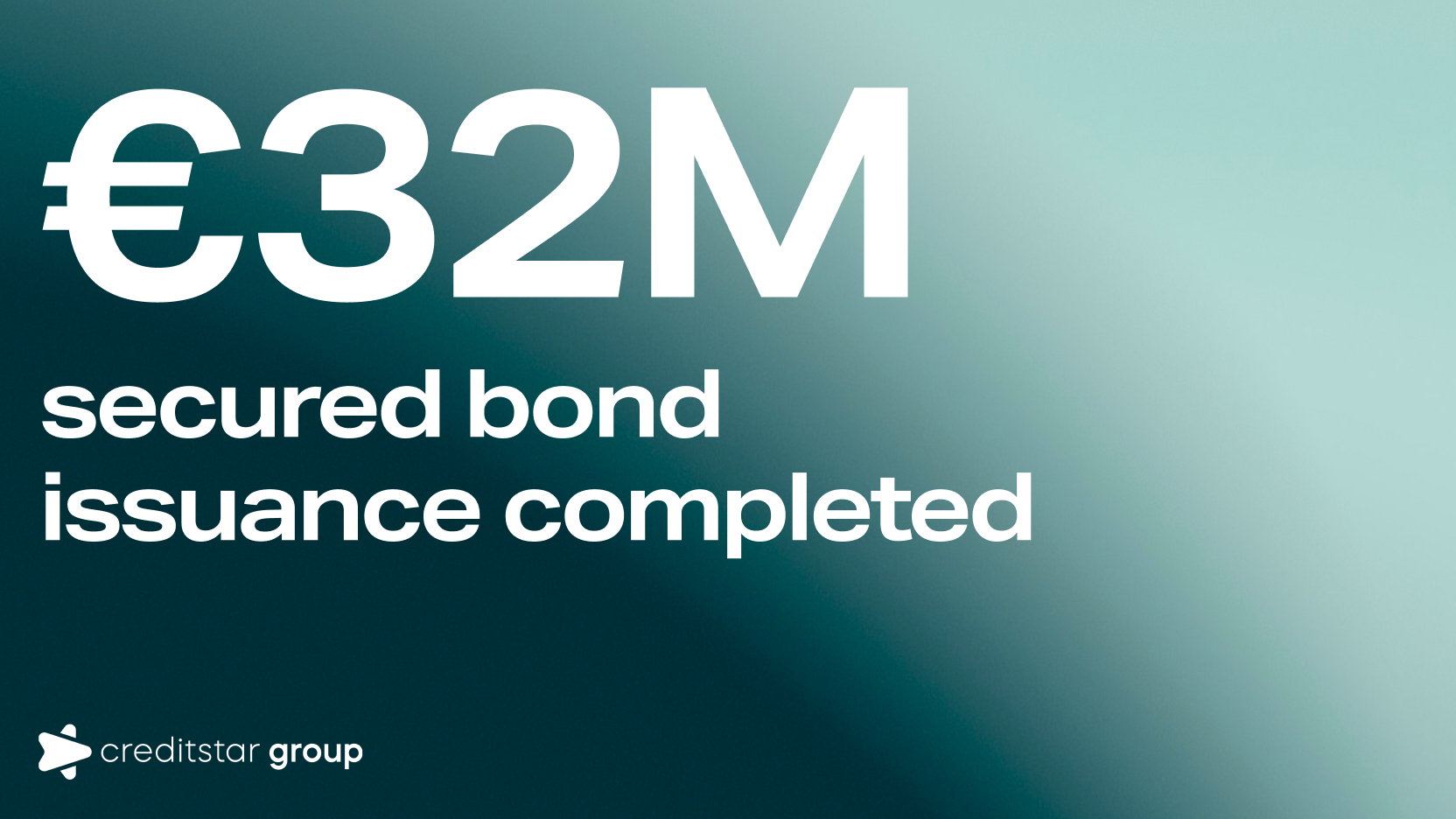 Creditstar Group Completes €32 Million Bond Issuance